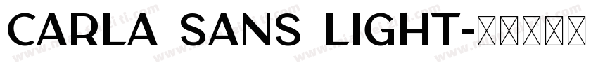 Carla Sans Light字体转换